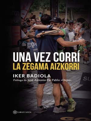cover image of Una vez corrí la Zegama Aizkorri
